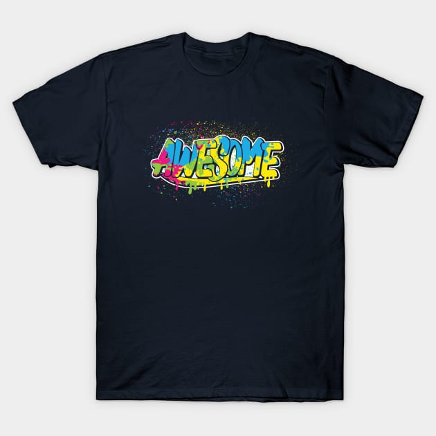 Awesome graffiti tshirt T-Shirt by One World Tshirt